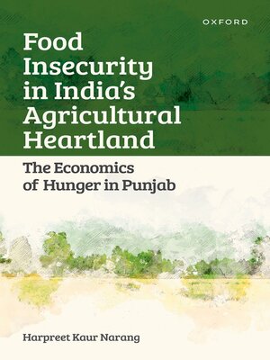cover image of Food Insecurity in India's Agricultural Heartland